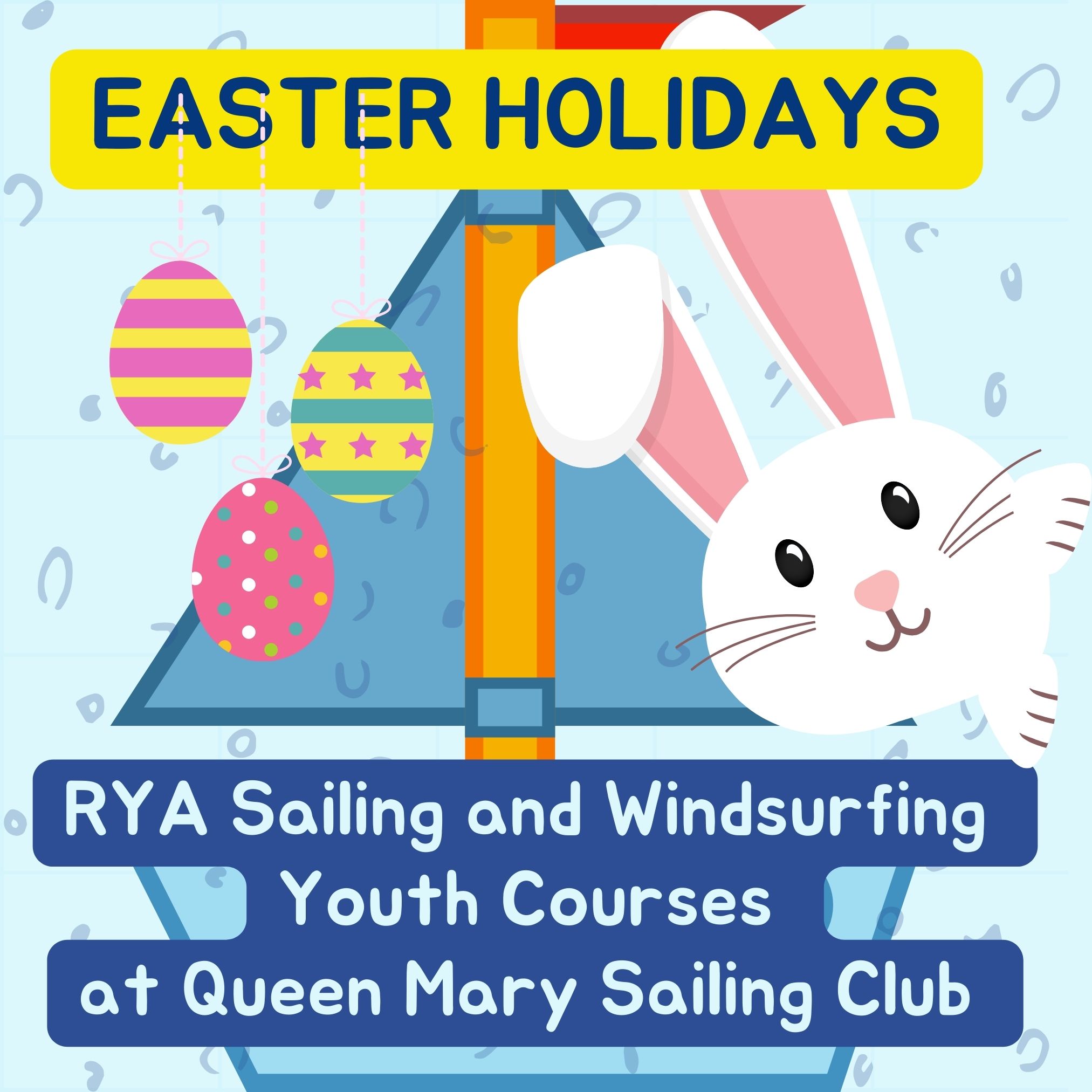 Easter Holiday Courses at Queen Mary RYA
